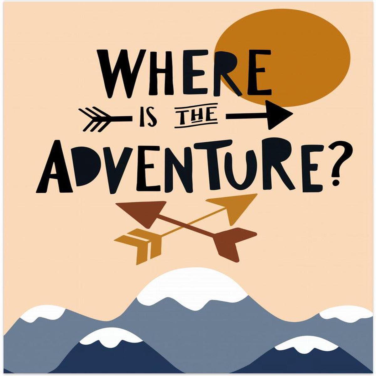 Where Is the Adventure