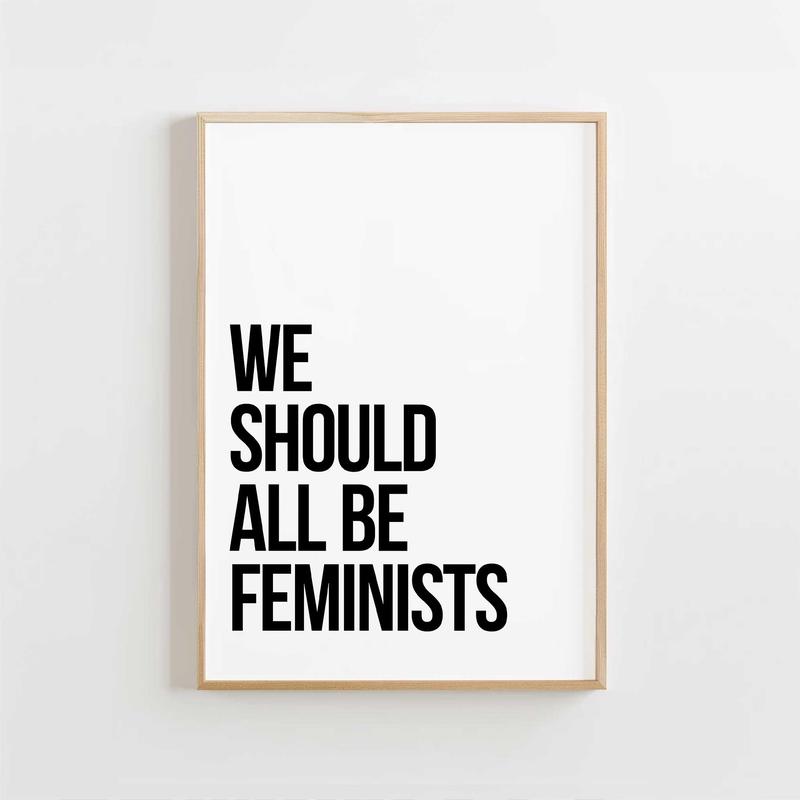 We Should All Be Feminists