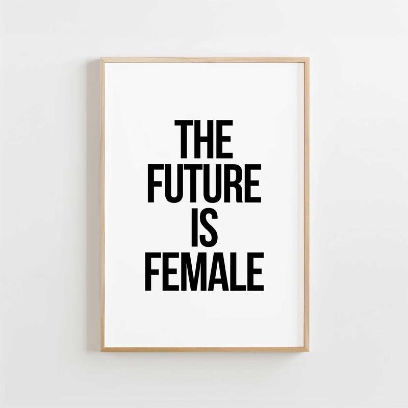 The Future Is Female