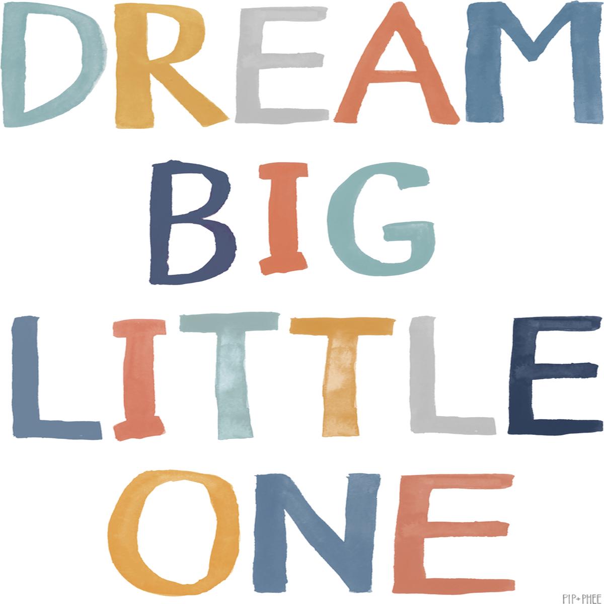 Dream Big Slogan