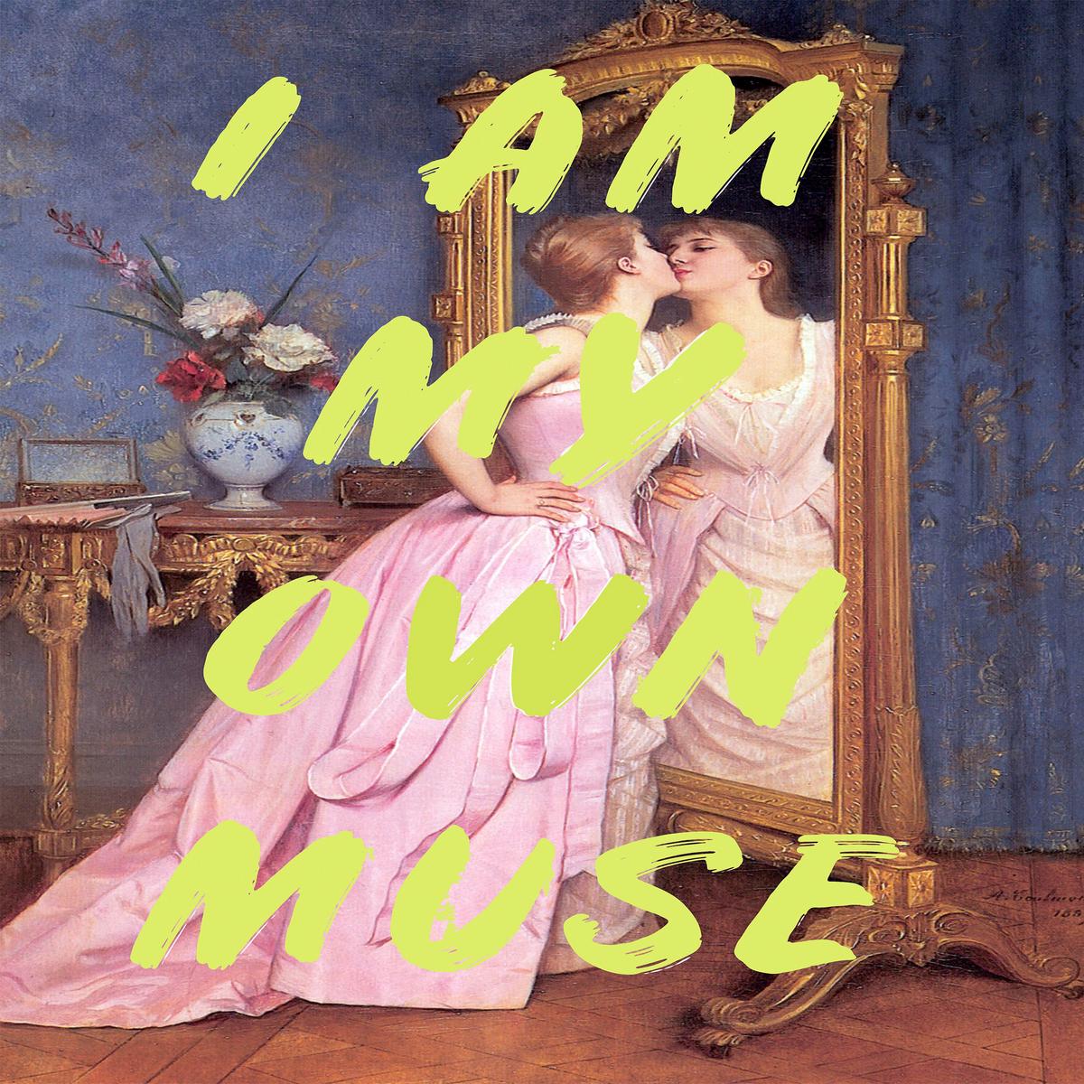 My own muse