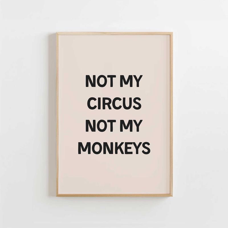 Not My Circus Beige Poster